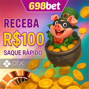 698bet Ganhe R$ 100,00 Gratis